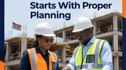 Construction Planning in Kenya